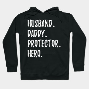Husband daddy protector hero Hoodie